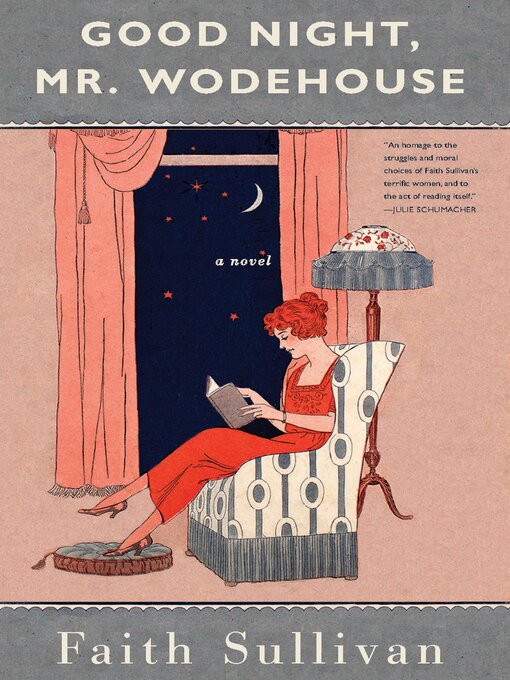 Title details for Good Night, Mr. Wodehouse by Faith Sullivan - Available